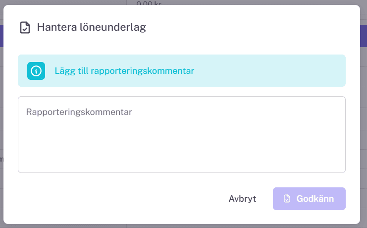 Hantera löneunderlag – kommentar & godkänn